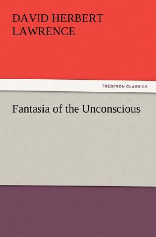 Fantasia of the Unconscious
