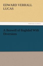 Boswell of Baghdad with Diversions