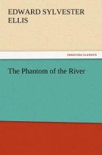 Phantom of the River