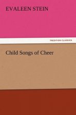 Child Songs of Cheer