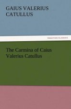 Carmina of Caius Valerius Catullus