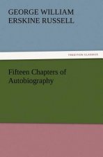 Fifteen Chapters of Autobiography