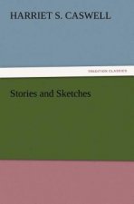 Stories and Sketches