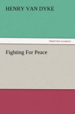 Fighting for Peace