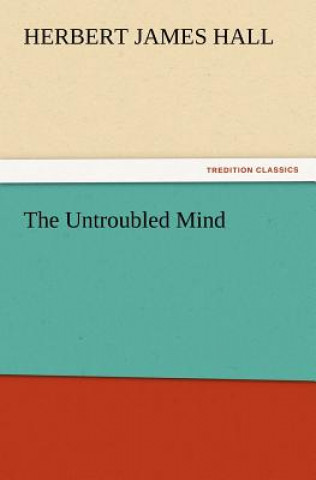 Untroubled Mind