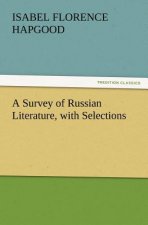 Survey of Russian Literature, with Selections