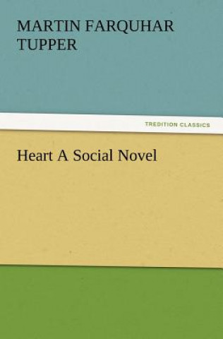 Heart a Social Novel