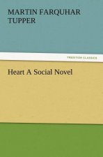 Heart a Social Novel