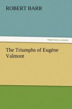 Triumphs of Eugene Valmont