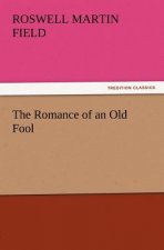 Romance of an Old Fool