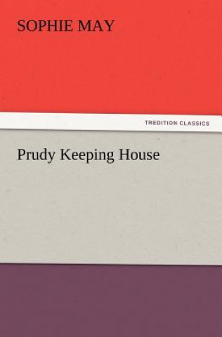 Prudy Keeping House