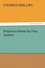 Primavera Poems by Four Authors