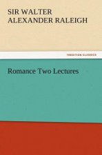 Romance Two Lectures