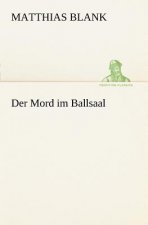 Mord Im Ballsaal