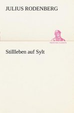 Stillleben Auf Sylt