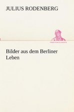 Bilder aus dem Berliner Leben