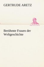 Beruhmte Frauen der Weltgeschichte