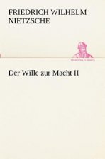 Wille zur Macht II