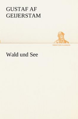 Wald Und See
