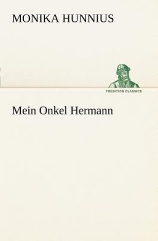 Mein Onkel Hermann