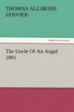Uncle of an Angel 1891