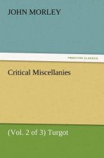 Critical Miscellanies (Vol. 2 of 3) Turgot