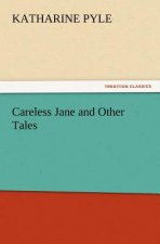Careless Jane and Other Tales