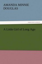 Little Girl of Long Ago