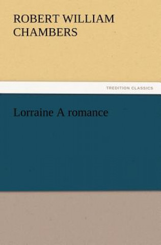 Lorraine A romance