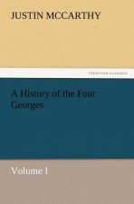 History of the Four Georges, Volume I