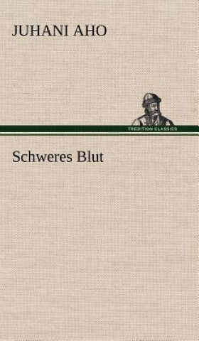 Schweres Blut