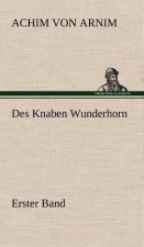 Des Knaben Wunderhorn / Erster Band