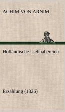 Hollandische Liebhabereien