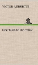 Einer Blast Die Hirtenflote