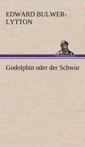 Godolphin Oder Der Schwur