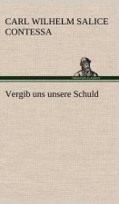 Vergib Uns Unsere Schuld