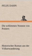 Die Schlimmen Nonnen Von Poitiers