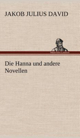 Die Hanna Und Andere Novellen