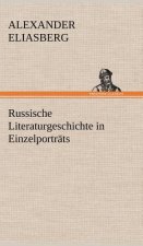 Russische Literaturgeschichte in Einzelportrats