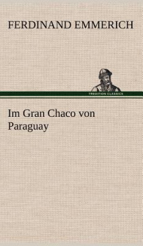 Im Gran Chaco Von Paraguay