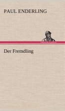 Der Fremdling