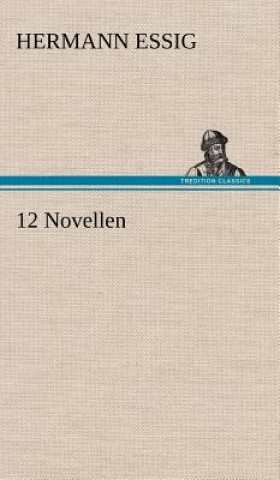 12 Novellen