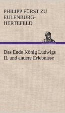 Das Ende Konig Ludwigs II. Und Andere Erlebnisse