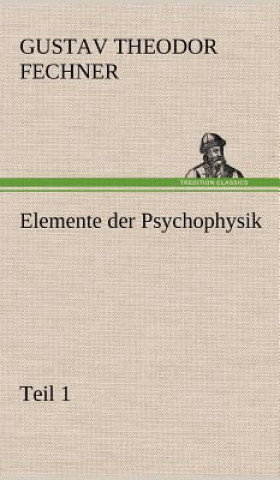 Elemente Der Psychophysik