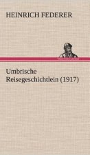 Umbrische Reisegeschichtlein (1917)