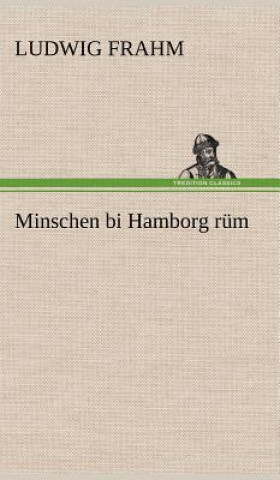 Minschen Bi Hamborg Rum