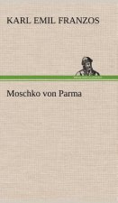 Moschko Von Parma