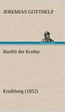 Barthli Der Korber