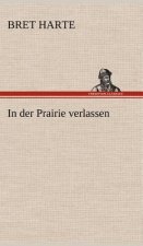 In Der Prairie Verlassen
