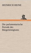 Parlamentarische Periode Des Burgerkonigtums